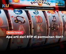 Apa Arti Dari Main Slot